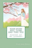 Your Story Will Come and Find You 145633865X Book Cover