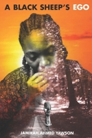 A Black Sheep's Ego: a Battle of Confidence 9988312520 Book Cover