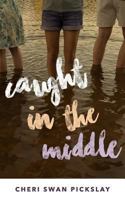 Caught in the Middle 1537374850 Book Cover