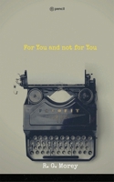 For You and not for You 9354389481 Book Cover