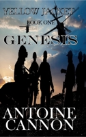 Yellow Jacket: Genesis 1548356352 Book Cover