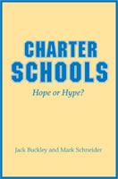 Charter Schools: Hope or Hype? 0691129851 Book Cover