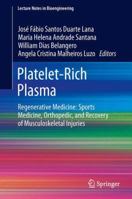 Platelet-Rich Plasma: Regenerative Medicine: Sports Medicine, Orthopedic, and Recovery of Musculoskeletal Injuries 3642401163 Book Cover