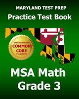 Maryland Test Prep Practice Test Book MSA Math Grade 3 1494873052 Book Cover