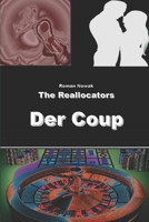 Der Coup: The Reallocators 1701236958 Book Cover