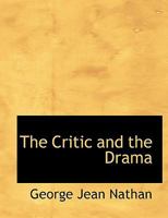 The Critic and the Drama 1110012810 Book Cover