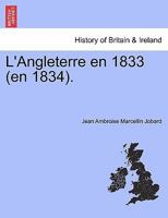 L'Angleterre en 1833 (en 1834). 1241435545 Book Cover