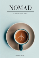 NOMAD a step by step guide 1447831802 Book Cover