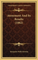 Atonement and Its Result 1022534831 Book Cover