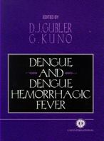 Dengue and Dengue Hemorrahgic Fever 0851991343 Book Cover