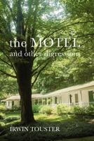 The Motel and Other Digressions 147970900X Book Cover