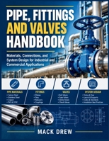 Pipe, Fittings and Valves Handbook B0HH9TL38L Book Cover