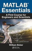 Matlab(r) Essentials: A First Course for Engineers and Scientists 1138032379 Book Cover