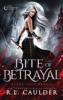 Bite of Betrayal 1962070018 Book Cover