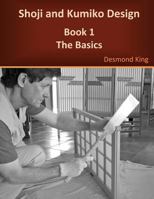 Shoji and Kumiko Design: Book 1 The Basics 0987258303 Book Cover
