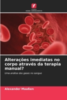 Alterações imediatas no corpo através da terapia manual? (Portuguese Edition) 6208089964 Book Cover