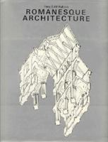 Romanesque Architecture (History of World Architecture) 084780920X Book Cover