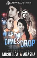 When the Dimes Drop 194056042X Book Cover