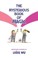 The Mysterious Book of Magic 1479343684 Book Cover