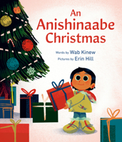 An Anishinaabe Christmas 1774883570 Book Cover