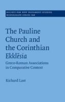 The Pauline Church and the Corinthian Ekklēsia 1107100631 Book Cover