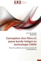 Conception d'Un Filtre LC Passe Bande Intégré En Technologie CMOS 3838182820 Book Cover