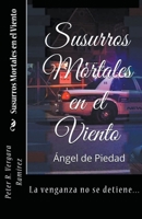 Susurros Mortales en el Viento 1540150453 Book Cover