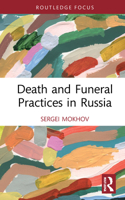 Death and Funeral Practices in Russia 0367721538 Book Cover