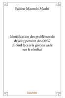 Identification des problèmes de développement des ONG du Sud face à la gestion axée sur le résultat (French Edition) 2414281278 Book Cover
