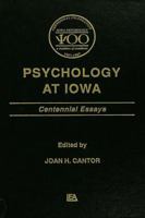 Psychology at Iowa: Centennial Essays B0007EV68O Book Cover