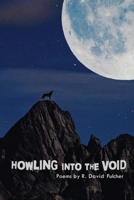 Howling into the Void 195722472X Book Cover