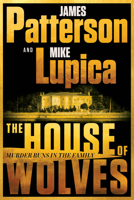 The House of Wolves: A Thriller 0316606693 Book Cover