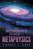 The Beginner's Guide To Metaphysics B0DYY59KJT Book Cover
