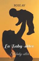 La baby-sitter: Ta baby-sitter B0G1YFL915 Book Cover
