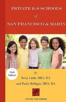 Private K-8 Schools of San Francisco & Marin 1930074239 Book Cover