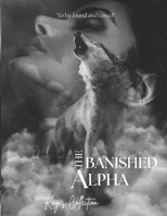 The Banished Alpha ?: (Paranormal werewolf & shifters romance) B0DRHYM8B8 Book Cover