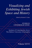 Visualizing and Exhibiting Jewish Space and History 019993424X Book Cover