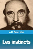 Les instincts (French Edition) 3967872831 Book Cover
