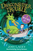 Dragonsitter Trouble: 2 books in 1 1783442972 Book Cover