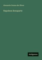 Napoleon Bonaparte (German Edition) 3566071668 Book Cover