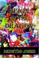 Reign Of The Dragon 1425921906 Book Cover