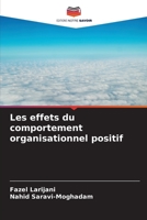 Les effets du comportement organisationnel positif 6205371588 Book Cover