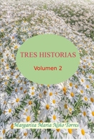 TRES HISTORIAS Volumen 2: Mujeres que luchan B0BFV9L7SF Book Cover
