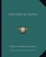 One Week An Editor 1419139010 Book Cover