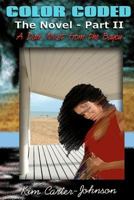 Color Coded The Novel Book II: A Dark Mist From the Bayou 1475075502 Book Cover