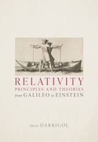 Relativity Principles and Theories from Galileo to Einstein 0192849530 Book Cover