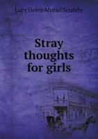 Stray Thoughts for Girls 9362993570 Book Cover