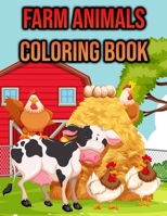 Farm Animals Coloring Book: Cute Farm Animal Colouring Book for Kids, Children, Toddlers, Boys, Girls, Teens - Animal Kids Activity Book - Single Sided Coloring Pages - Farm Animal Lovers Gifts B08928MDDM Book Cover