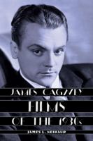 James Cagney Films of the 1930s 1442242191 Book Cover