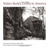 Walter Burley Griffin in America 0252069471 Book Cover